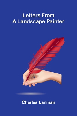 Letters from a Landscape Painter 937305192X Book Cover