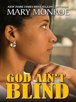 God Ain't Blind [Large Print] 1410419509 Book Cover