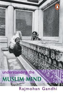 Understanding The Muslim Mind 0143431935 Book Cover