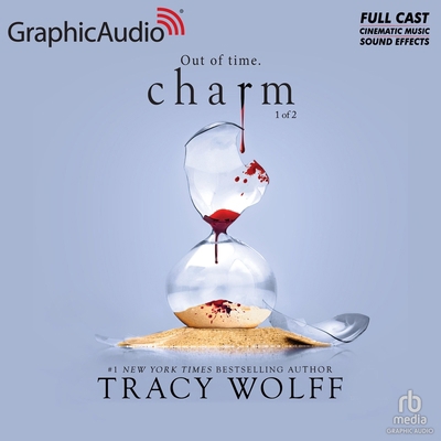 Charm (1 of 2) [Dramatized Adaptation]: Crave 5 B0F4WHG1ZX Book Cover