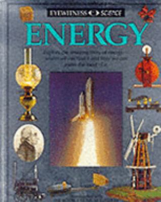 Energy (Eyewitness Science) 075131014X Book Cover