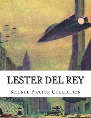 Lester Del Rey, Science Ficcion Collection 1500987573 Book Cover