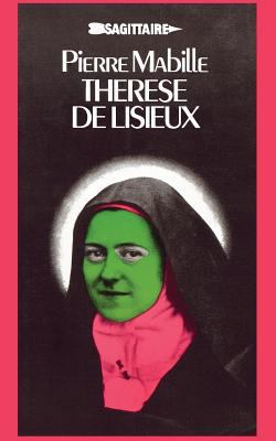 Thérèse de Lisieux [French] 2727500033 Book Cover