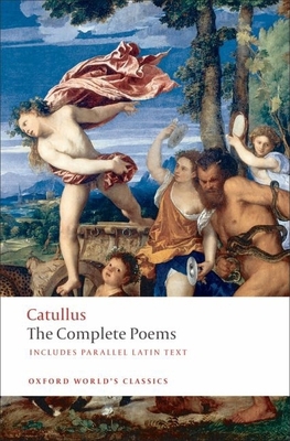 The Poems of Catullus 0199537577 Book Cover