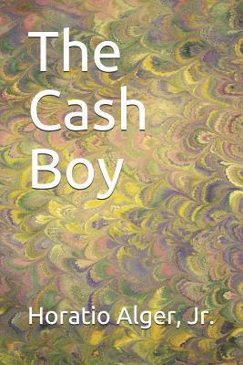 The Cash Boy 109500641X Book Cover