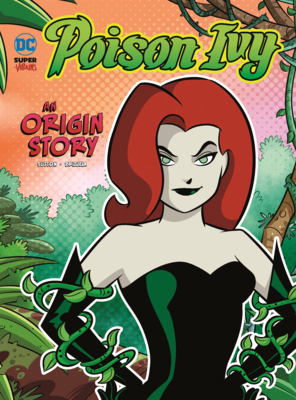Poison Ivy: An Origin Story B0GN6DKSW1 Book Cover