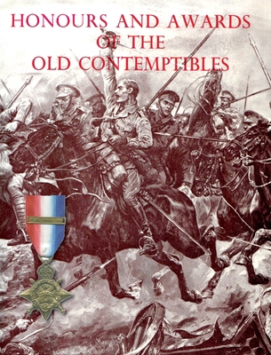 Honours and Awards of the Old Contemptibles: Th... 1783316403 Book Cover