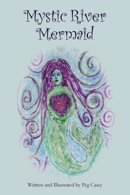Mystic River Mermaid 1733361243 Book Cover