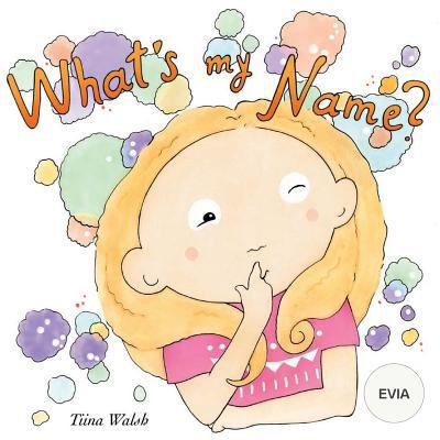 What's my name? EVIA 1721521348 Book Cover