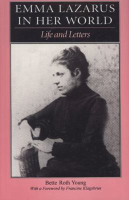 Emma Lazarus in Her World: Life and Letters 0827606184 Book Cover