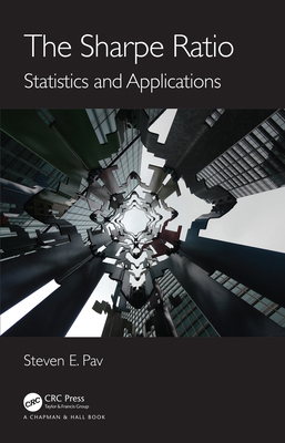 The Sharpe Ratio: Statistics and Applications 1032019301 Book Cover