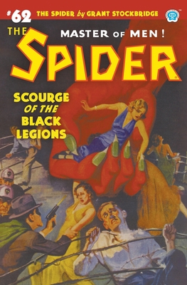 The Spider #62: Scourge of the Black Legions 1618276476 Book Cover