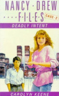 Deadly Intent (Nancy Drew Files #2) 0006929672 Book Cover