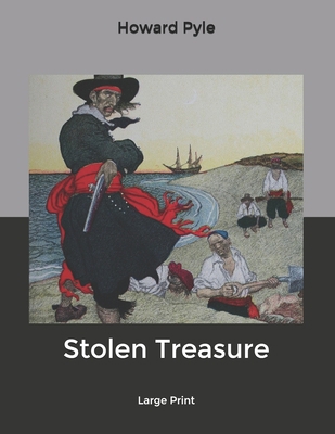 Stolen Treasure: Large Print B0857CG82N Book Cover