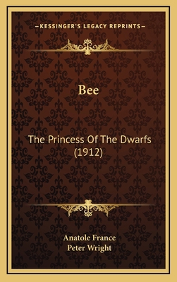 Bee: The Princess Of The Dwarfs (1912) 1168186838 Book Cover