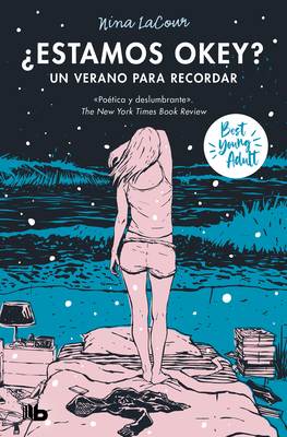 ¿Estamos Okey? Un Verano Para Recordar / We Are... [Spanish] 8413146763 Book Cover