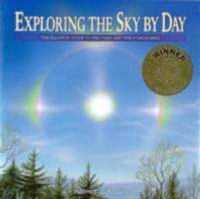 Exploring the Sky by Day: The Equinox Guide to ... 0920656730 Book Cover