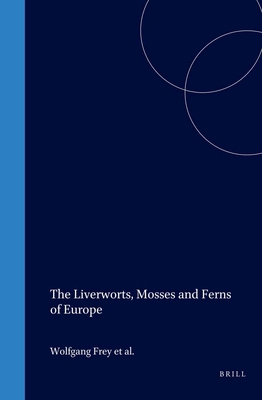 The Liverworts, Mosses and Ferns of Europe 0946589704 Book Cover