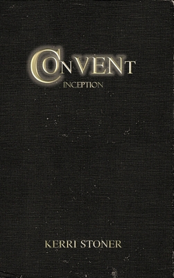 Convent: Inception B0F9PXPBF6 Book Cover