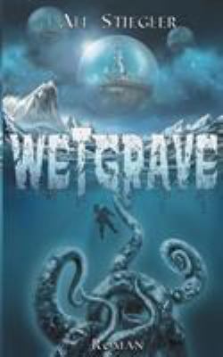 WetGrave [German] 3741255815 Book Cover