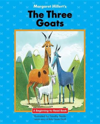 Margaret Hillert's the Three Goats 1599537885 Book Cover
