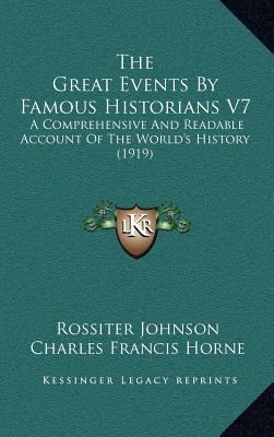 The Great Events By Famous Historians V7: A Com... 1168250110 Book Cover