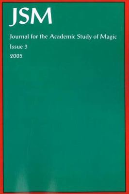 Journal for the Academic Study of Magic 3 1869928962 Book Cover