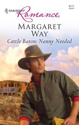 Cattle Baron: Nanny Needed 0373176015 Book Cover