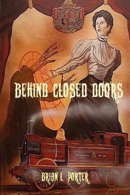 Behind Closed Doors 0615529240 Book Cover