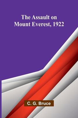 The Assault on Mount Everest, 1922 9367244878 Book Cover