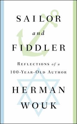 Sailor and Fiddler: Reflections of a 100-Year-O... 150112854X Book Cover