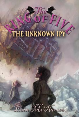 The Unknown Spy (Ring of Five) B00FY2SS3U Book Cover
