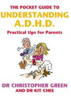 The Pocket Guide to Understanding A.D.H.D.: Pra... 0091900050 Book Cover