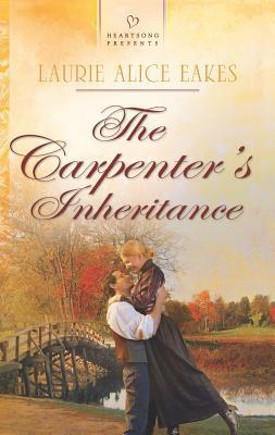 The Carpenter's Inheritance 0373486359 Book Cover