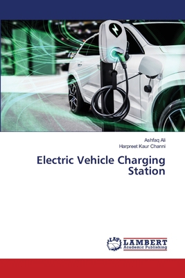 Electric Vehicle Charging Station 620764106X Book Cover