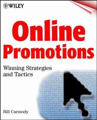 Online Promotions: Winning Strategies and Tactics 0471403989 Book Cover
