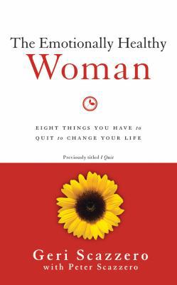 The Emotionally Healthy Woman: Eight Things You... 1721348824 Book Cover