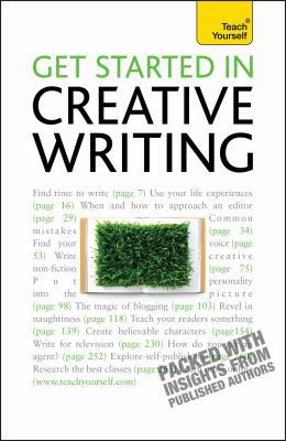 Get Started in Creative Writing 1444103180 Book Cover