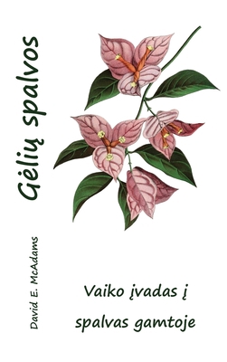 Gelių spalvos: Vaiko įvadas į sp... [Lithuanian] 1632704544 Book Cover
