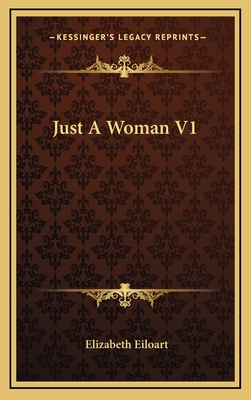 Just a Woman V1 1163565164 Book Cover