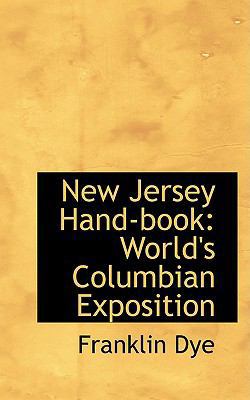 New Jersey Hand-Book: World's Columbian Exposition 0559704496 Book Cover