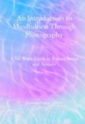 Hardcover An Introduction to Mindfulness Through Photography Book