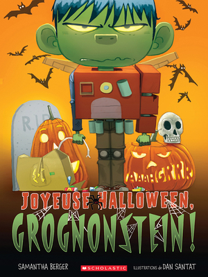 Joyeuse Halloween, Grognonstein! [French] 1443190446 Book Cover