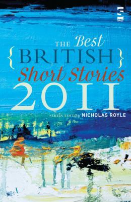 The Best British Short Stories 2011 1907773126 Book Cover