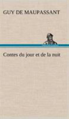 Contes du jour et de la nuit [French] 3849140857 Book Cover