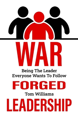 War Forged Leadership B0CVL5NB7S Book Cover