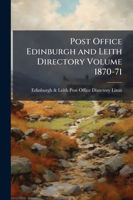 Post Office Edinburgh and Leith Directory Volum... 117328124X Book Cover