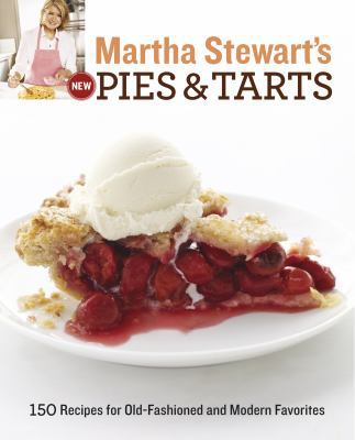 Martha Stewart's New Pies and Tarts 0593069447 Book Cover