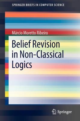 Belief Revision in Non-Classical Logics 1447141857 Book Cover