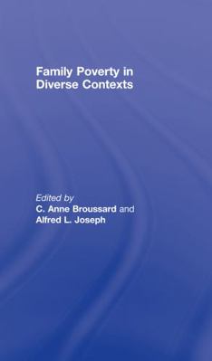 Family Poverty in Diverse Contexts 0789037408 Book Cover